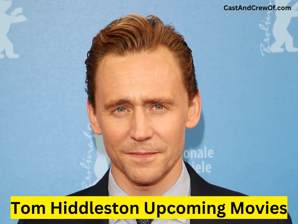 Tom Hiddleston Upcoming Movies