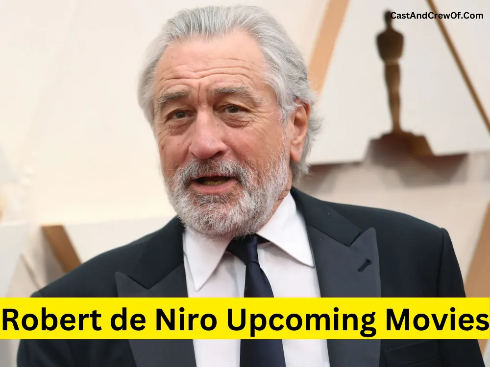 Robert De Niro Upcoming Movies