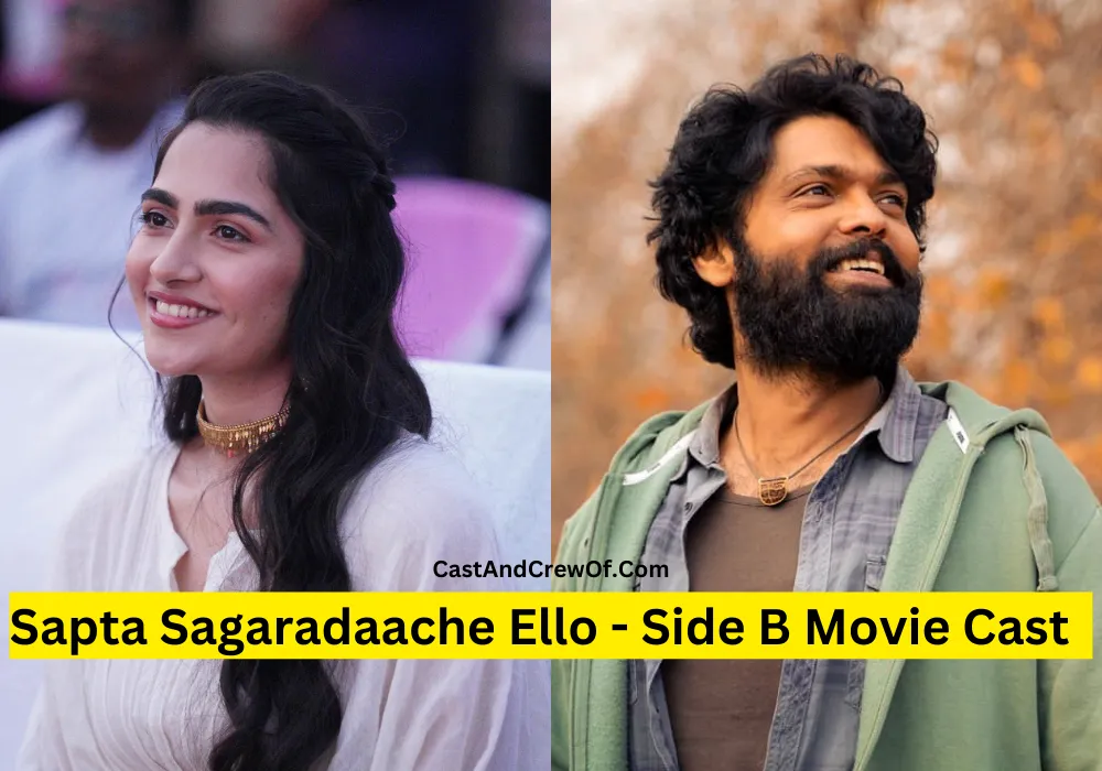 Sapta Sagaradaache Ello - Side B Movie Cast