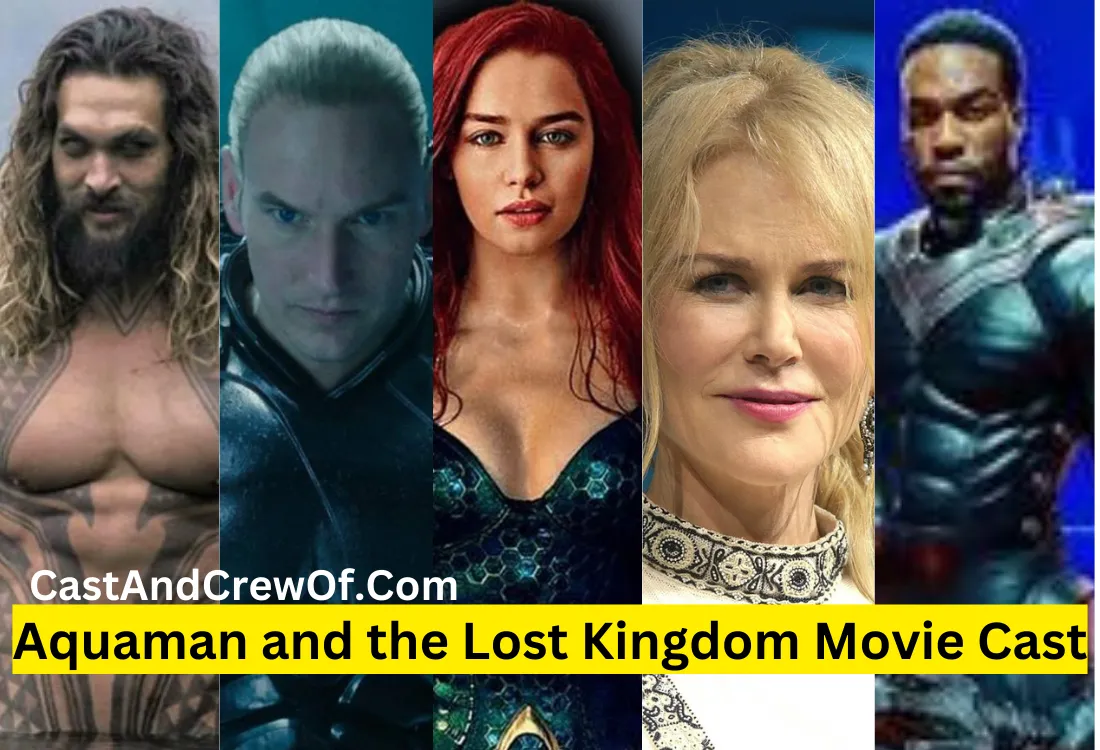 Aquaman and the Lost Kingdom Movie Cast poster