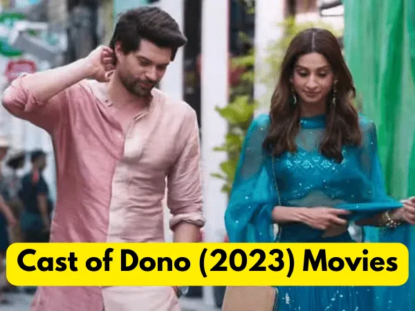 Cast of Dono (2023) Movies