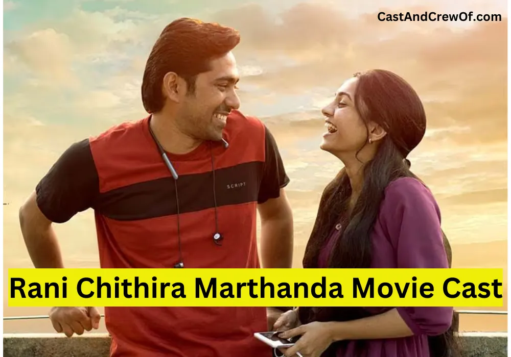 Rani Chithira Marthanda Movie Cast  poster
