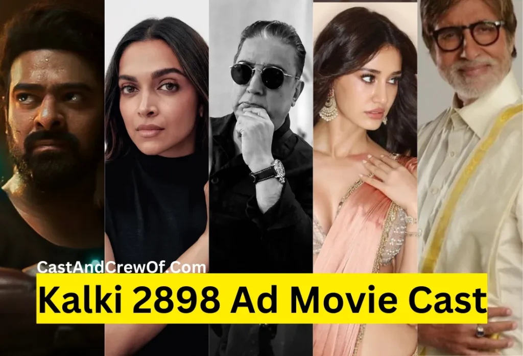 Kalki 2898 Ad Movie Cast poster
